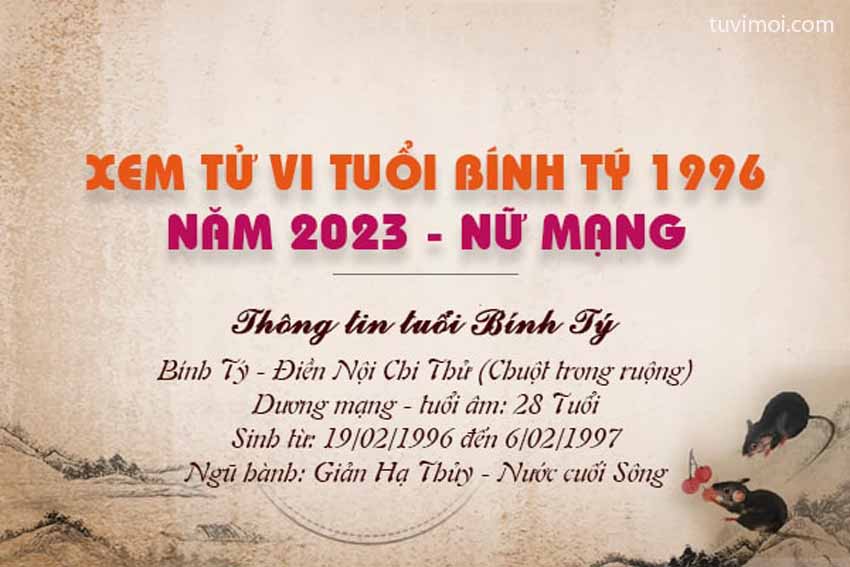 Tử vi tuổi Bính Tý 1996 nữ mạng năm 2023 Tử Vi Mới